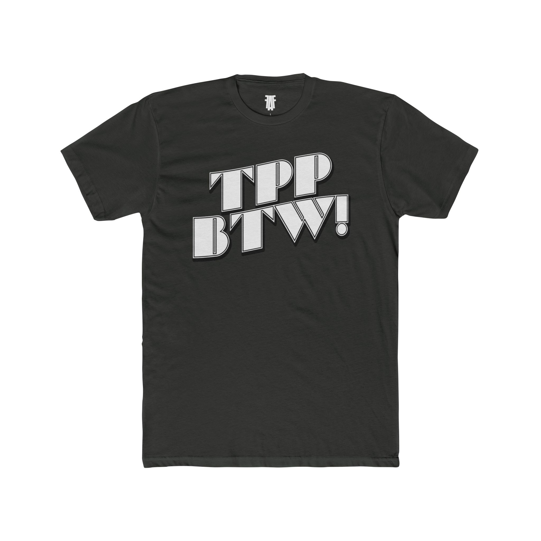'TPP BTW!' - Unisex Cotton Crew Tee - Image 16