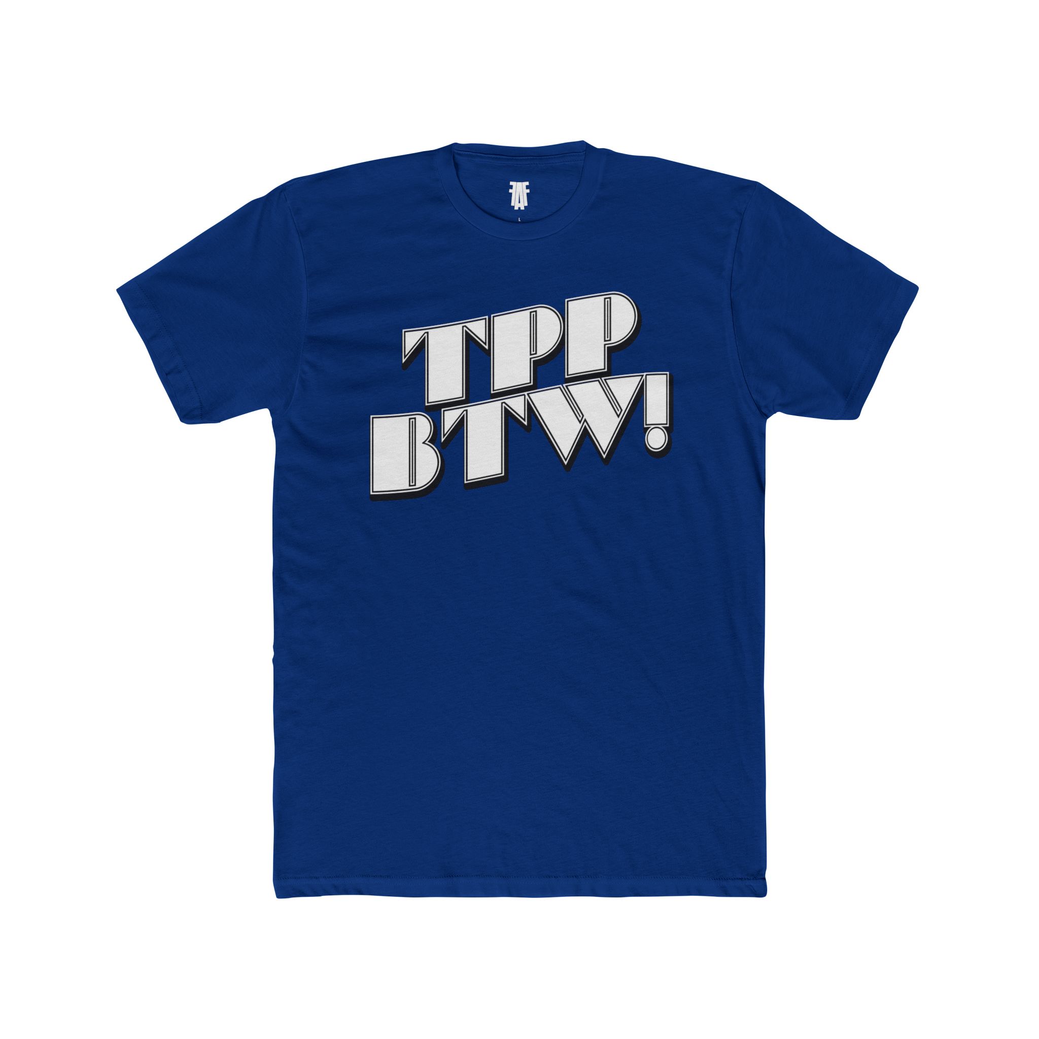 'TPP BTW!' - Unisex Cotton Crew Tee - Image 25