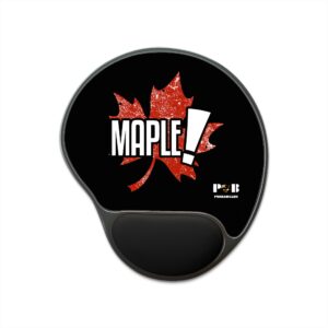 Maple!  Mouse Pad with Wrist Rest