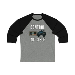 "Control Yo' Self" Baseball Tee